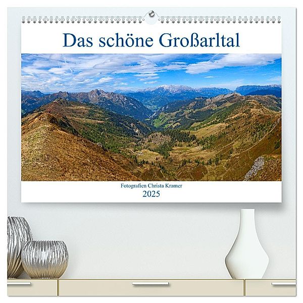 Das schöne Großarltal (hochwertiger Premium Wandkalender 2025 DIN A2 quer), Kunstdruck in Hochglanz, Calvendo, Christa Kramer