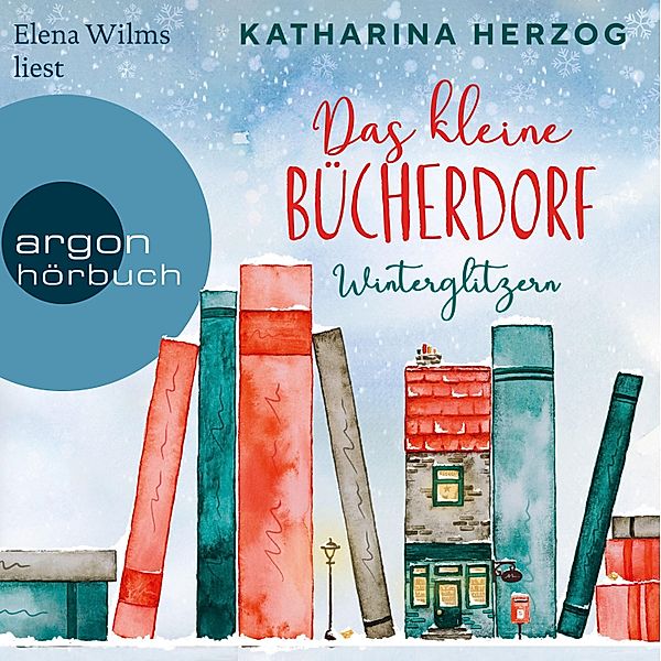 Das schottische Bücherdorf - 1 - Das kleine Bücherdorf: Winterglitzern, Katharina Herzog