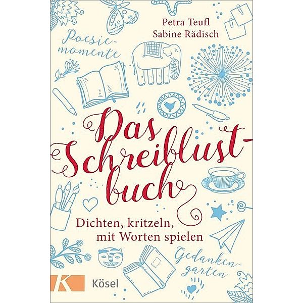 Das Schreiblustbuch, Petra Teufl, Sabine Rädisch