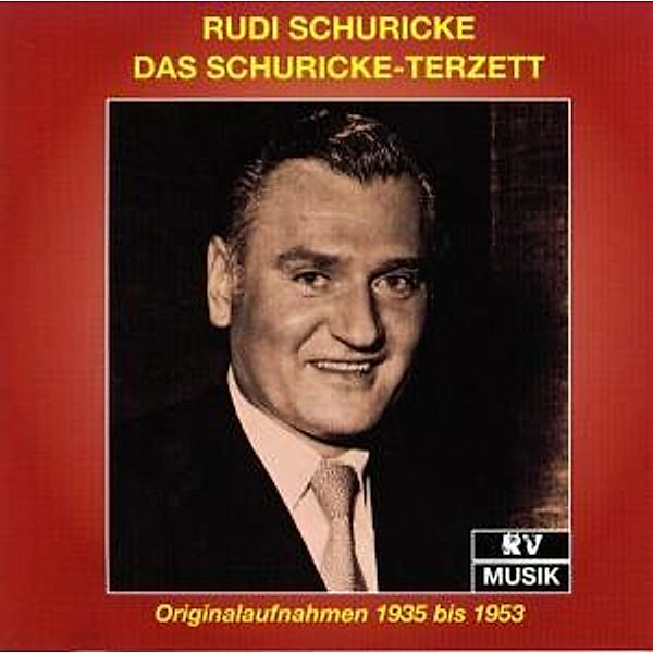 Das Schuricke-Terzett, Rudi Schuricke