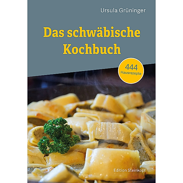 Das schwäbische Kochbuch, Ursula Grüninger