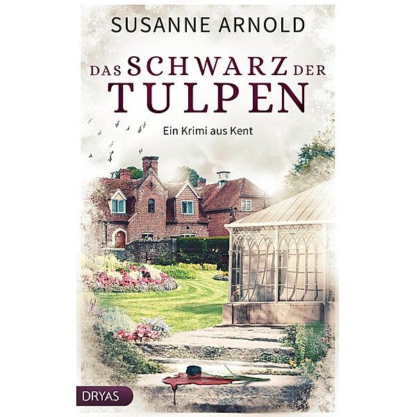 Das Schwarz der Tulpen / Britcrime, Susanne Arnold
