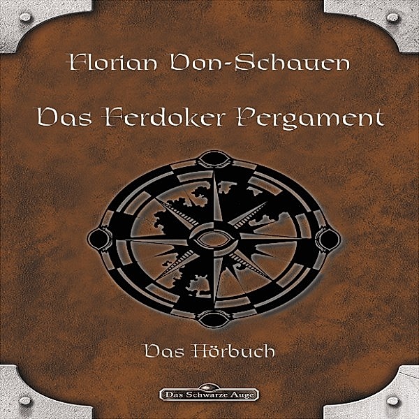 Das Schwarze Auge - Das Ferdoker Pergament, Florian Don-Schauen