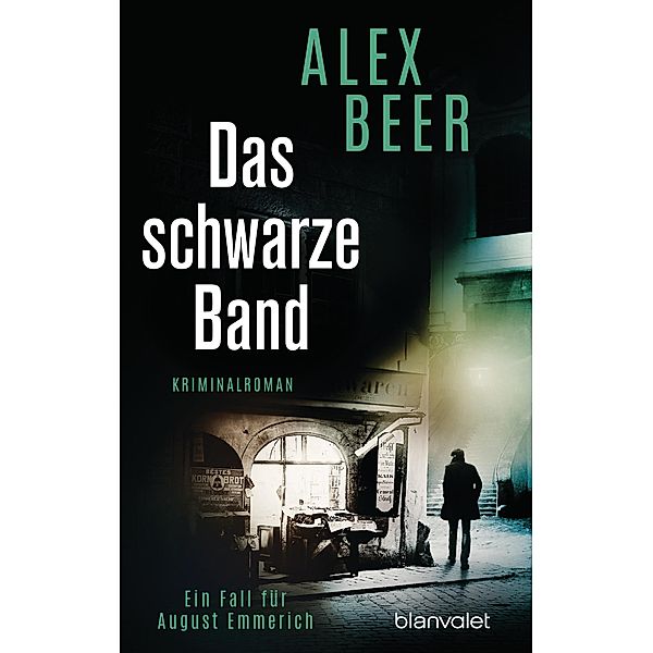 Das schwarze Band / August Emmerich Bd.4, Alex Beer