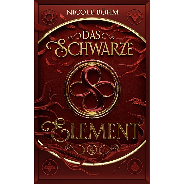 Das schwarze Element - Folge 4 / Das schwarze Element Bd.4, Nicole Böhm