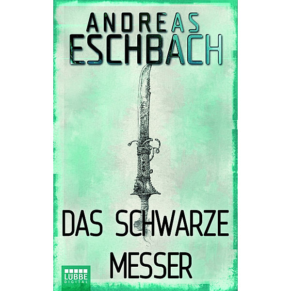 Das schwarze Messer, Andreas Eschbach