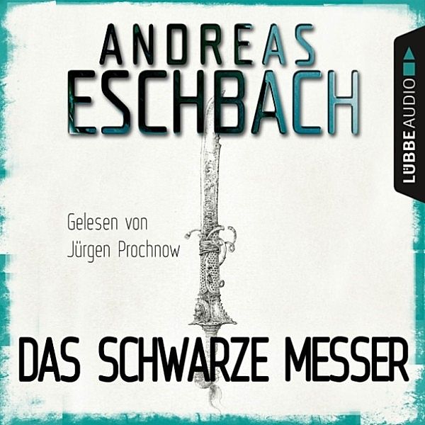 Das schwarze Messer, Andreas Eschbach