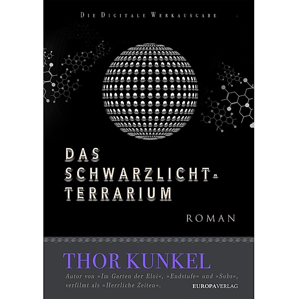 Das Schwarzlicht-Terrarium, Thor Kunkel