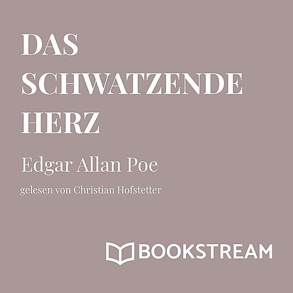 Das schwatzende Herz, Edgar Allan Poe