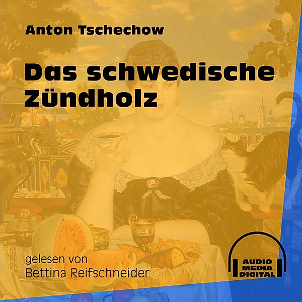 Das schwedische Zündholz, Anton Tschechow