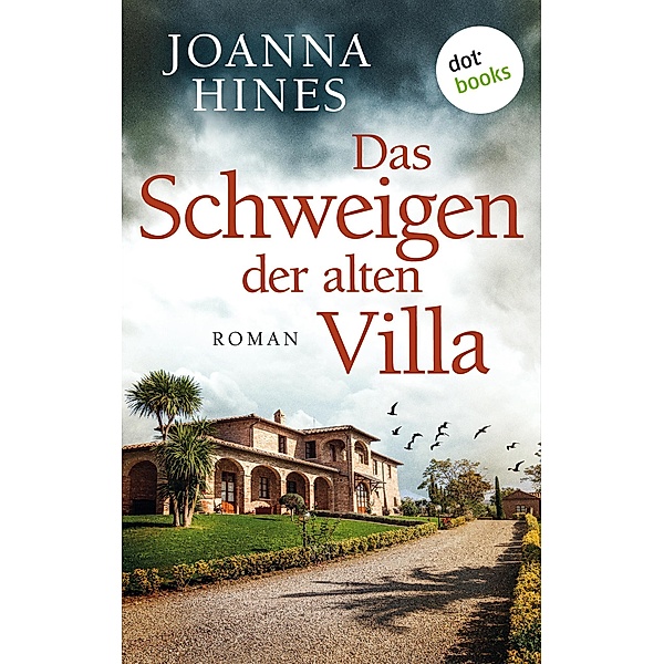 Das Schweigen der alten Villa, Joanna Hines
