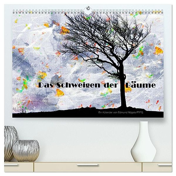 Das Schweigen der Bäume (hochwertiger Premium Wandkalender 2024 DIN A2 quer), Kunstdruck in Hochglanz, Edmund Nägele FRPS