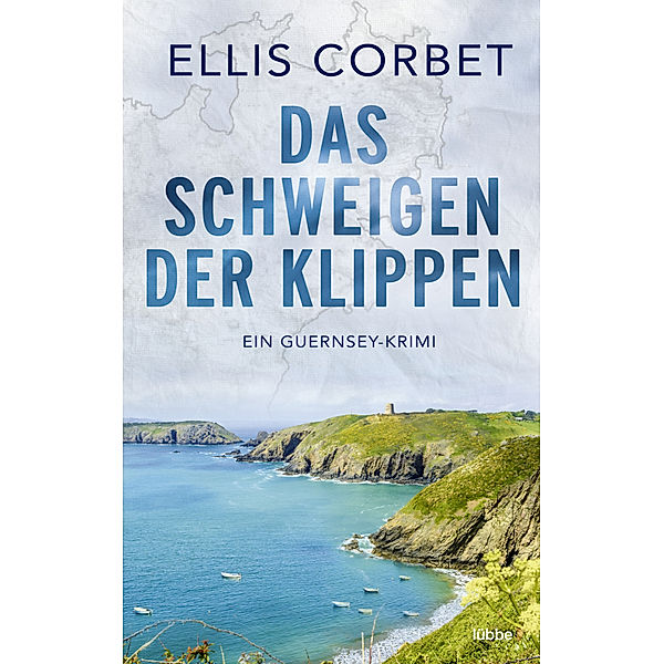 Das Schweigen der Klippen / Guernsey-Krimi Bd.2, Ellis Corbet