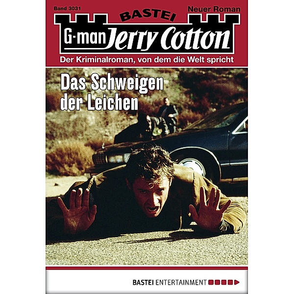 Das Schweigen der Leichen / Jerry Cotton Bd.3031, Jerry Cotton