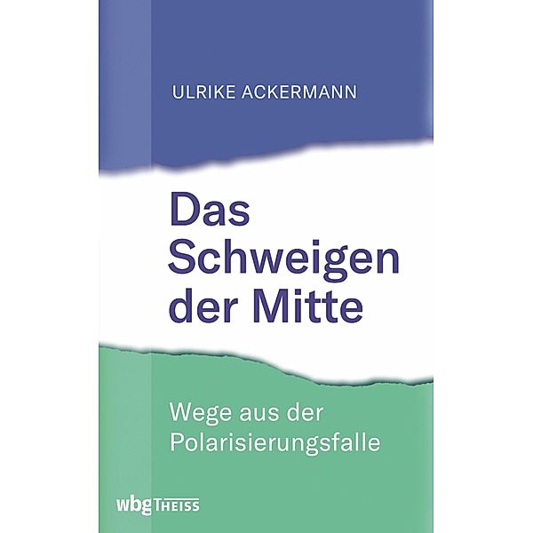 Das Schweigen der Mitte, Ulrike Ackermann