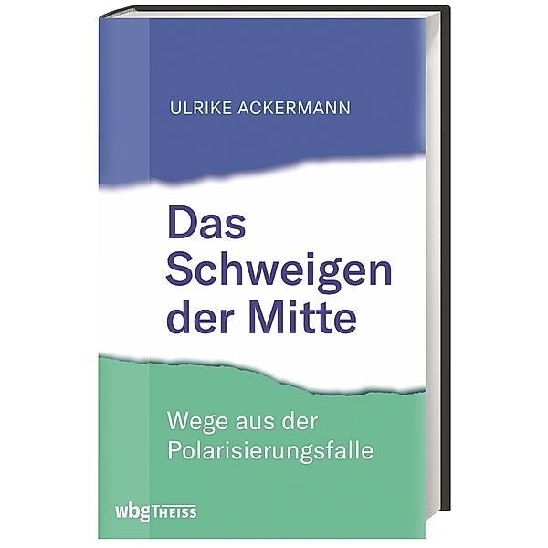 Das Schweigen der Mitte, Ulrike Ackermann