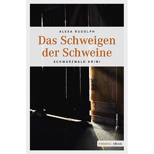 Das Schweigen der Schweine / Hans-Josef Poensgen, Alexa Rudolph