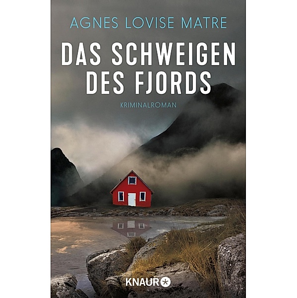 Das Schweigen des Fjords / Die Morde von Øystese Bd.1, Agnes Lovise Matre