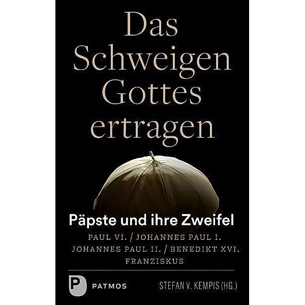 Das Schweigen Gottes ertragen