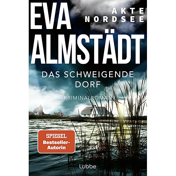 Das schweigende Dorf / Akte Nordsee Bd.3, Eva Almstädt