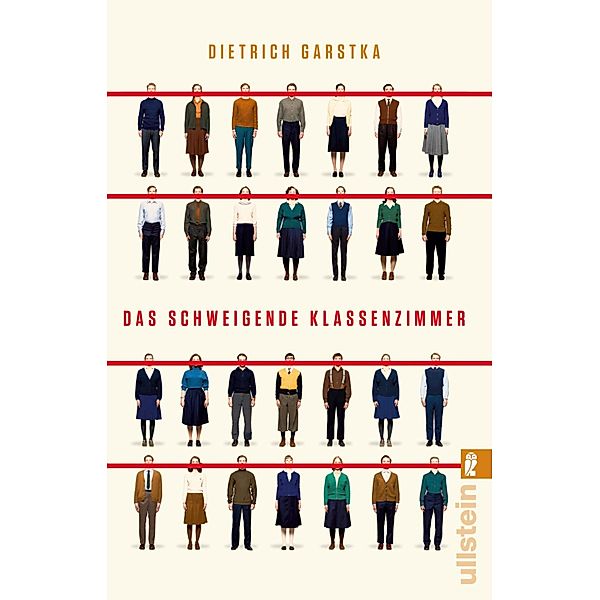 Das schweigende Klassenzimmer / Ullstein eBooks, Dietrich Garstka