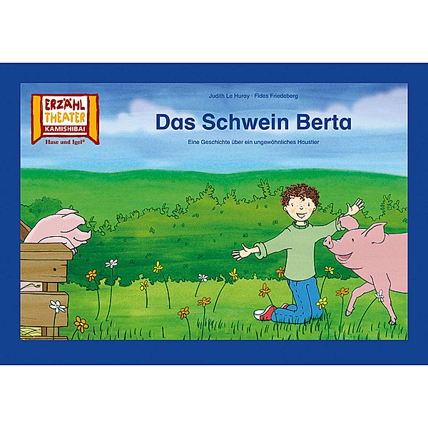 Das Schwein Berta / Kamishibai Bildkarten, Fides Friedeberg, Judith Le Huray