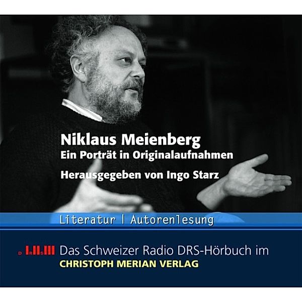 Das Schweizer Radio DRS-Hörbuch - Niklaus Meienberg, Niklaus Meienberg