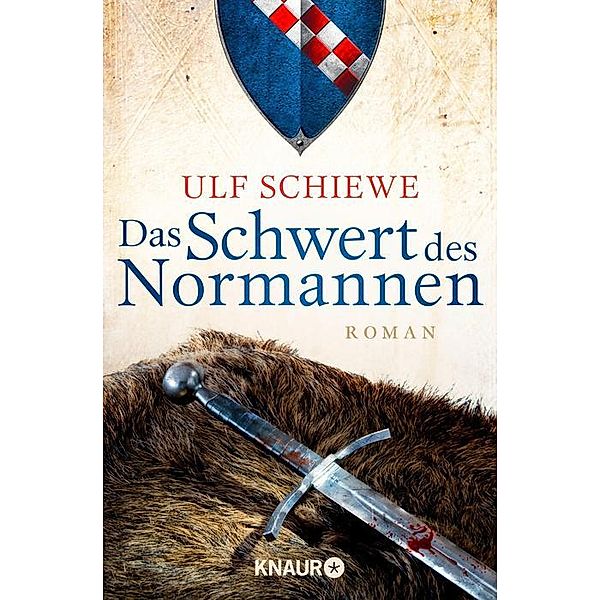 Das Schwert des Normannen / Normannensaga Bd.1, Ulf Schiewe