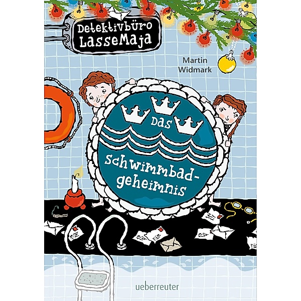 Das Schwimmbadgeheimnis / Detektivbüro LasseMaja Bd.21, Martin Widmark