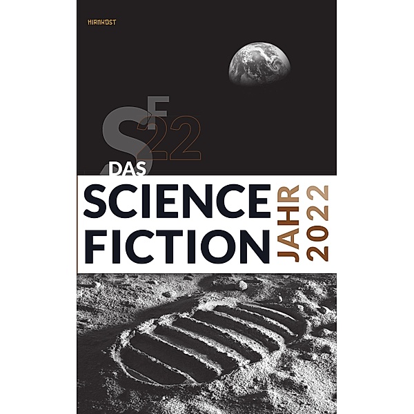 Das Science Fiction Jahr 2022 / Das Science Fiction Jahr