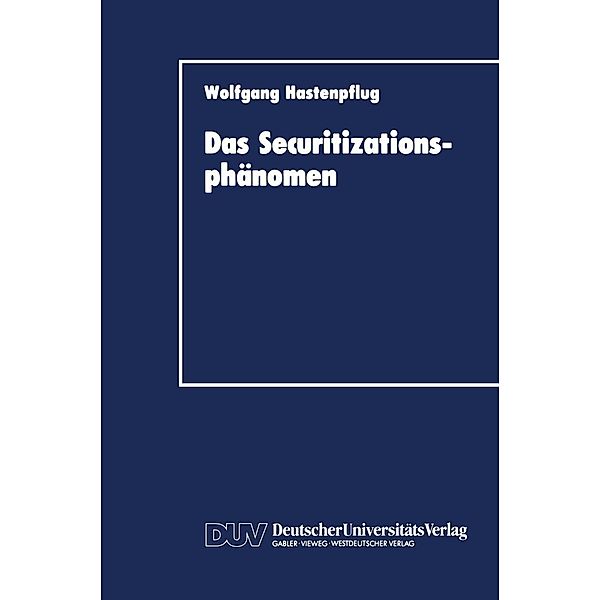 Das Securitizationsphänomen, Wolfgang Hastenpflug