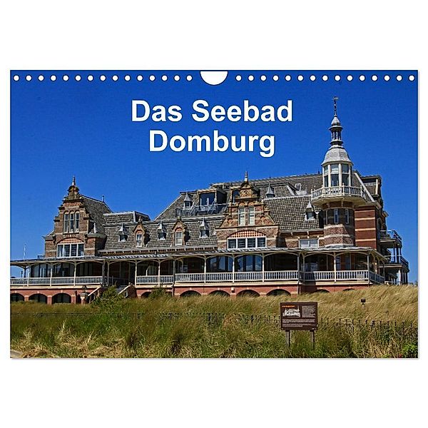 Das Seebad Domburg (Wandkalender 2024 DIN A4 quer), CALVENDO Monatskalender, Klaus Langner