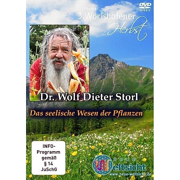 Das seelische Wesen der Pflanzen, 1 DVD, Wolf-Dieter Storl