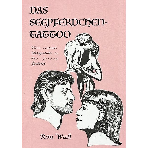 Das Seepferdchen-Tattoo, Ron Wall