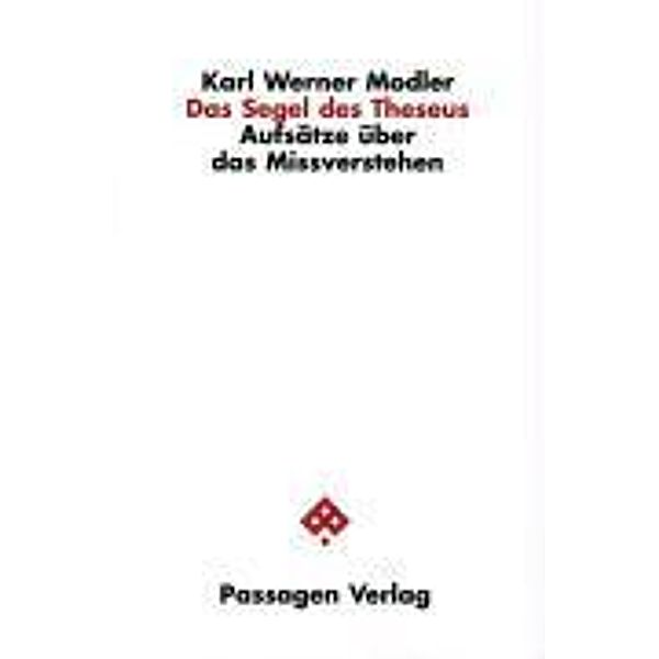 Das Segel des Theseus, Karl Modler, Karl W Modler