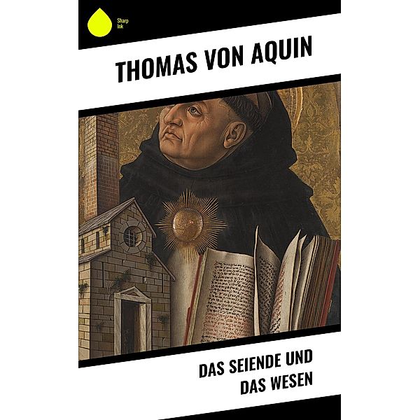Das Seiende und das Wesen, Thomas von Aquin