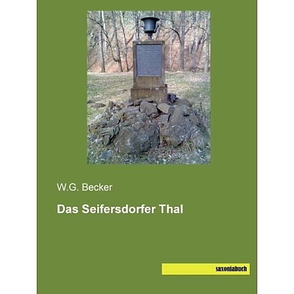 Das Seifersdorfer Thal, W. G. Becker