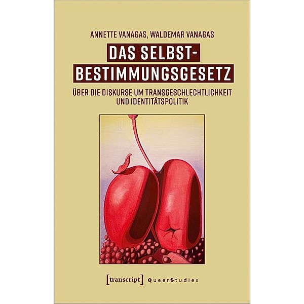 Das Selbstbestimmungsgesetz, Annette Vanagas, Waldemar Vanagas