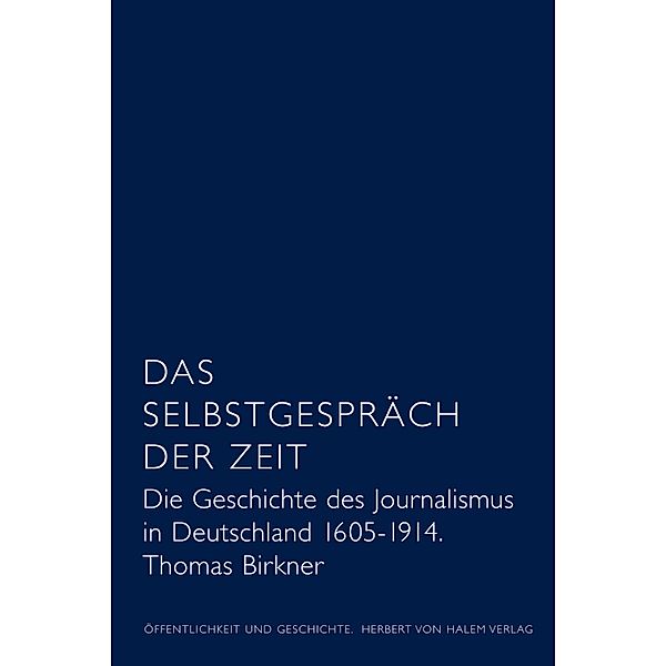 Das Selbstgespräch der Zeit, Birkner