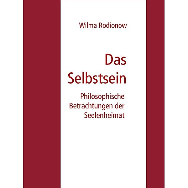 Das Selbstsein, Wilma Rodionow