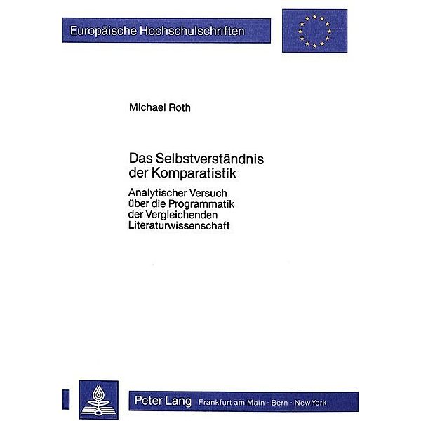 Das Selbstverständis der Komparatistik, Michael Roth