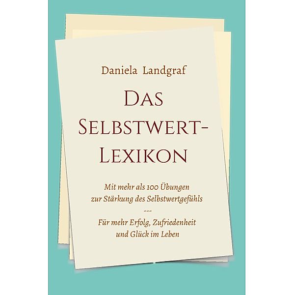 Das Selbstwert-Lexikon, Daniela Landgraf