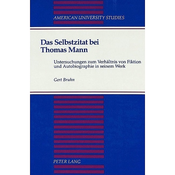 Das Selbstzitat bei Thomas Mann, Gert Bruhn