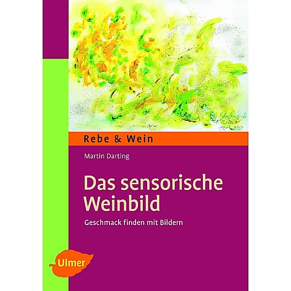 Das Sensorische Weinbild, Martin Darting