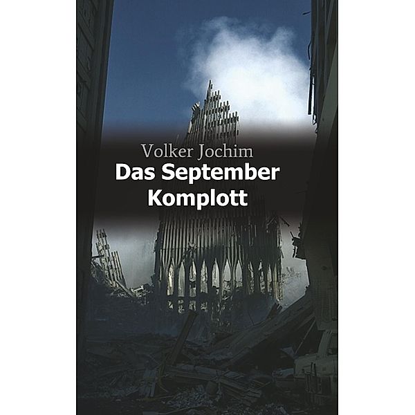 Das September Komplott, Volker Jochim