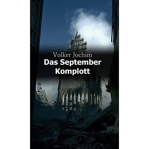 Das September Komplott, Volker Jochim