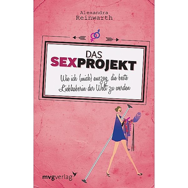 Das Sexprojekt, Alexandra Reinwarth