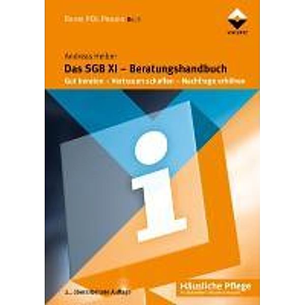 Das SGB XI-Beratungshandbuch, Andreas Heiber