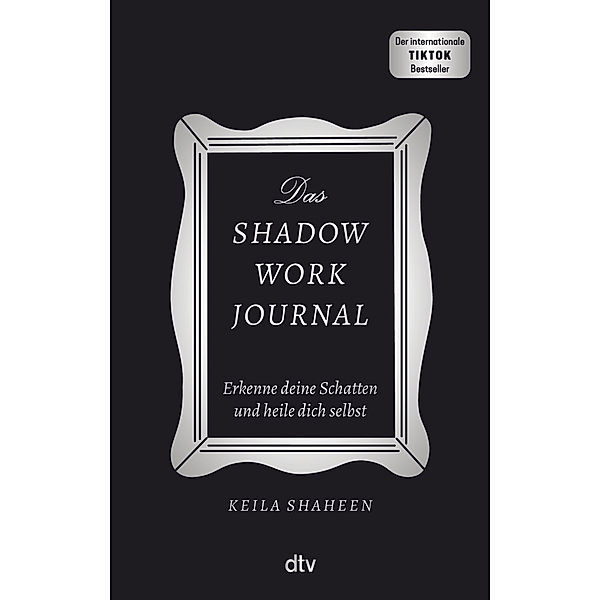 Das Shadow Work Journal, Keila Shaheen