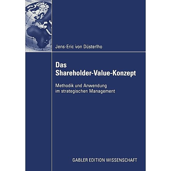 Das Shareholder-Value-Konzept, Jens-Eric Düsterlho